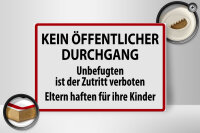 Holzschild Warnschild 30x20cm Kein Öffentlicher Durchgang