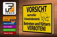 Holzschild Warnschild 30x20cm Wertvoller Schweinebestand
