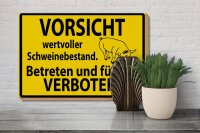 Holzschild Warnschild 30x20cm Wertvoller Schweinebestand
