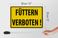 Holzschild Warnschild 30x20cm Füttern Verboten