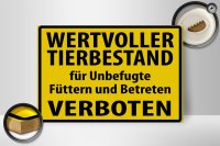 Holzschild Warnschild 30x20cm Wertvoller Tierbestand