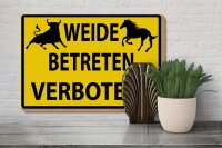Holzschild Warnschild 30x20cm Weide Betreten verboten