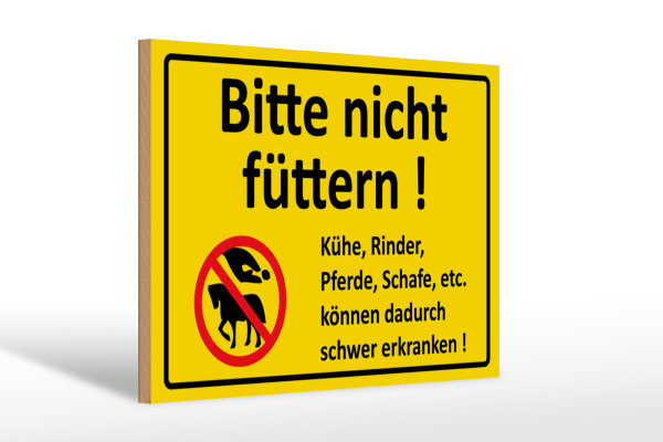 Holzschild Warnschild 30x20cm Bitte nicht füttern