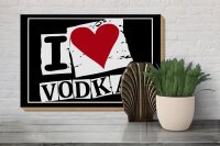 Holzschild Alkohol 30x20cm I love Vodka (Herz)