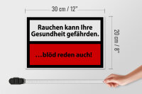 Holzschild Hinweis 30x20cm Rauchen kann Gesundheit gef.