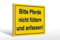 Holzschild Hinweis 30x20cm Bitte Pferde nicht füttern