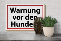 Holzschild Hinweis 30x20cm Warnung vor den Hunden weißes Schild