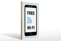 Holzschild Hinweis 20x30cm Free WI-FI (Handy)