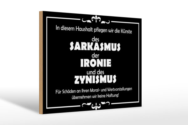 Holzschild Spruch 30x20cm In diesem Haushalt Sarkasmus