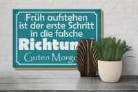 Holzschild Spruch 30x20cm Früh aufstehen erste Schritt
