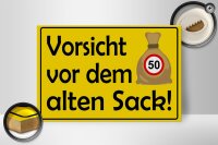 Holzschild Hinweis 30x20cm Vorsicht vor dem alten Sack 50