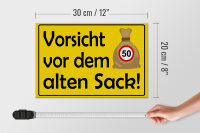 Holzschild Hinweis 30x20cm Vorsicht vor dem alten Sack 50
