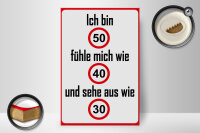 Holzschild Spruch 20x30cm bin 50 sehe aus wie 30