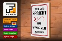 Holzschild Spruch 20x30cm Wer viel spricht hat wenig