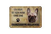 Blechschild Spruch 18x12cm Französische Bulldogge...