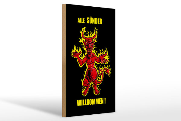 Holzschild Spruch 20x30cm Alle Sünder willkommen (Teufel)