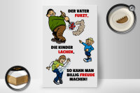 Holzschild Spruch 20x30cm Vater furzt Kinder lachen