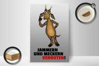 Holzschild Spruch 20x30cm Jammern und Meckern verboten