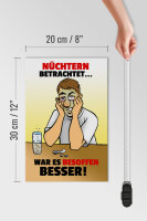 Holzschild Alkohol 20x30cm Nüchtern betr. war besoffen besser