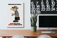 Holzschild Spruch 20x30cm letzte Montag der Woche