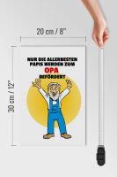 Holzschild Spruch 20x30cm Papis werden zum Opa befördert