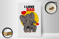 Holzschild Spruch 20x30cm I love Dad (Elefanten)