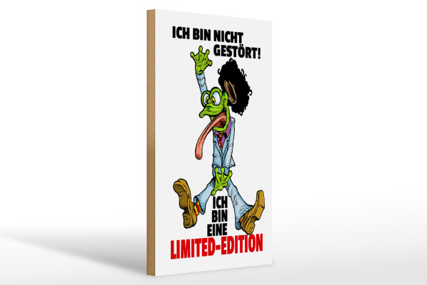 Holzschild Spruch 20x30 cm Nicht gestört, Limited Edition
