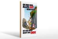Holzschild Spruch 20x30cm Ende gut sonst nicht das Ende