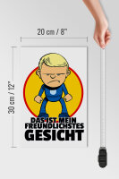 Holzschild Spruch 20x30cm Mein freundlichstes Gesicht