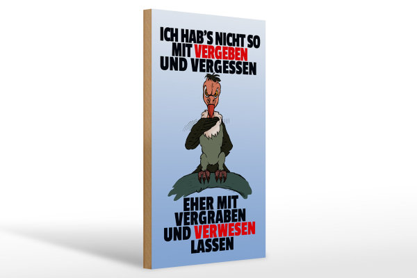 Holzschild Spruch 20x30cm nicht vergeben vergraben