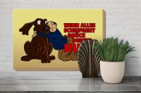 Holzschild Spruch 30x20cm Wenn alles schief geht drück Hund