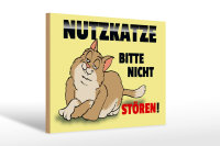 Holzschild Spruch 30x20cm Nutzkatze bitte nicht stören