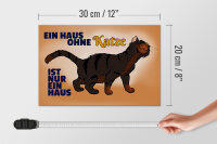 Holzschild Spruch 30x20cm Haus ohne Katze ist nur ein Haus