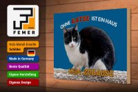 Holzschild Spruch 30x20cm Ohne Katze kein Zuhause