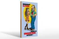Holzschild Spruch 20x30cm Eltern werden zu...