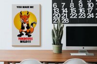 Holzschild Spruch 20x30cm You make me foxdevils wild Fuchs