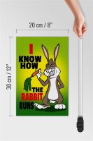 Holzschild Spruch 20x30cm I know how the rabbit runs Hase