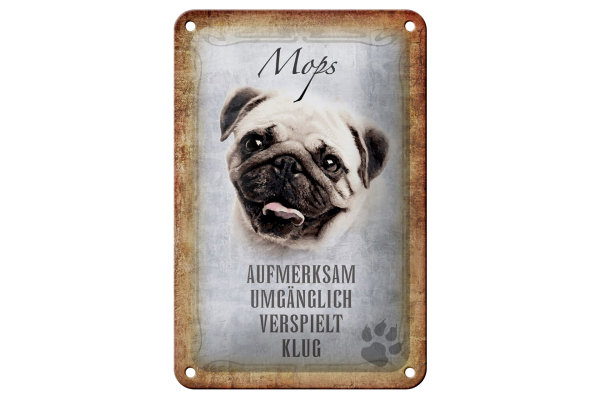 Blechschild Spruch 12x18cm Mops Hund Schild