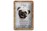 Blechschild Spruch 12x18cm Mops Hund Schild