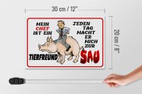 Holzschild Spruch 30x20cm Chef ist Tierfreund macht mich