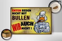 Holzschild Spruch 30x20cm Enten reden nicht mit Bullen