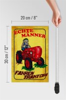 Holzschild Spruch 20x30cm Echte Männer fahren Traktor