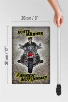 Holzschild Spruch 20x30cm Echte Männer fahren Motorrad