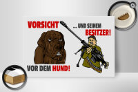 Holzschild Hinweis 30x20cm Vorsicht vor Hund und Besitzer