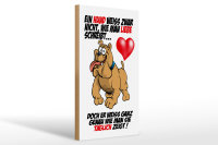 Holzschild Spruch 20x30cm Hund weiß nicht Liebe zu...