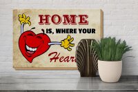 Holzschild Spruch 30x20cm Home is where your Heart is