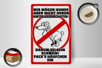 Holzschild Hinweis 20x30cm wir mögen keine Hundehäufchen