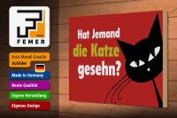 Holzschild Spruch 30x20cm hat jemand Katze gesehn
