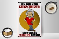 Holzschild Spruch 20x30cm ich bin kein Klugscheisser