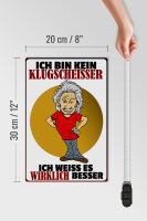 Holzschild Spruch 20x30cm ich bin kein Klugscheisser